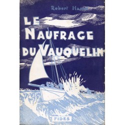 Le naufrage du Vauquelin 