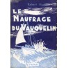 Le naufrage du Vauquelin 