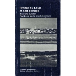 Rivière-du-Loup et son portage  