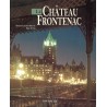 Le Château Frontenac 