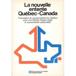 La nouvelle entente Québec-Canada 
