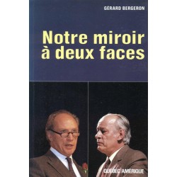 Notre miroir à deux faces 