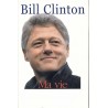 Bill Clinton  Ma vie 