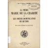 La mère Marie de la Charité et les Soeurs dominicaines de Québec 