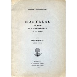 Montréal au temps de la Nouvelle-France 1642-1760 