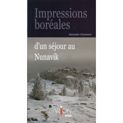 Impressions boréales d'un séjour au Nunavik 
