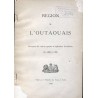 Région de l'Outaouais - Description des cantons arpentés et exploitations de territoires de 1889-1908 