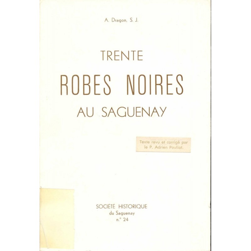 Trente robes noires au Saguenay 