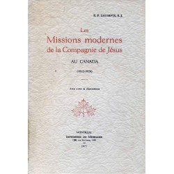Les missions modernes de la Compagnie de Jésus au Canada (1842-1924) 