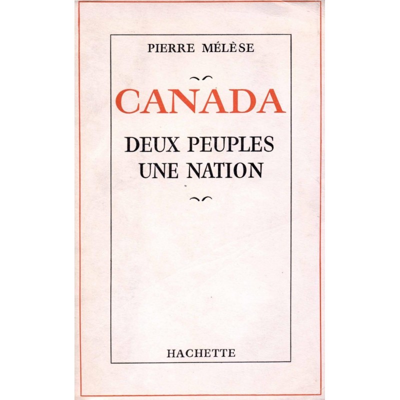 Canada, deux peuples une nation 