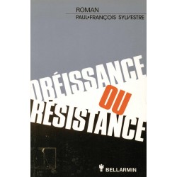 Obéissance ou résistance 