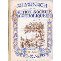 Almanach de l'Action Sociale Catholique Québec 15e année 1931 