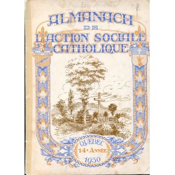 Almanach de l'Action Sociale Catholique Québec 14e année 1930 