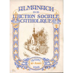 Almanach de l'Action Sociale Catholique Québec 16e année 1932 