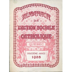 Almanach de l'Action Sociale Catholique Québec 12e année 1928 
