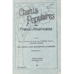 Chants populaires des Franco-Américains (Tome quatrième) 