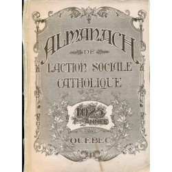 Almanach de l'Action Sociale Catholique Québec 7e année 1923 