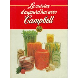 La cuisine d'aujourd'hui avec Campbell 