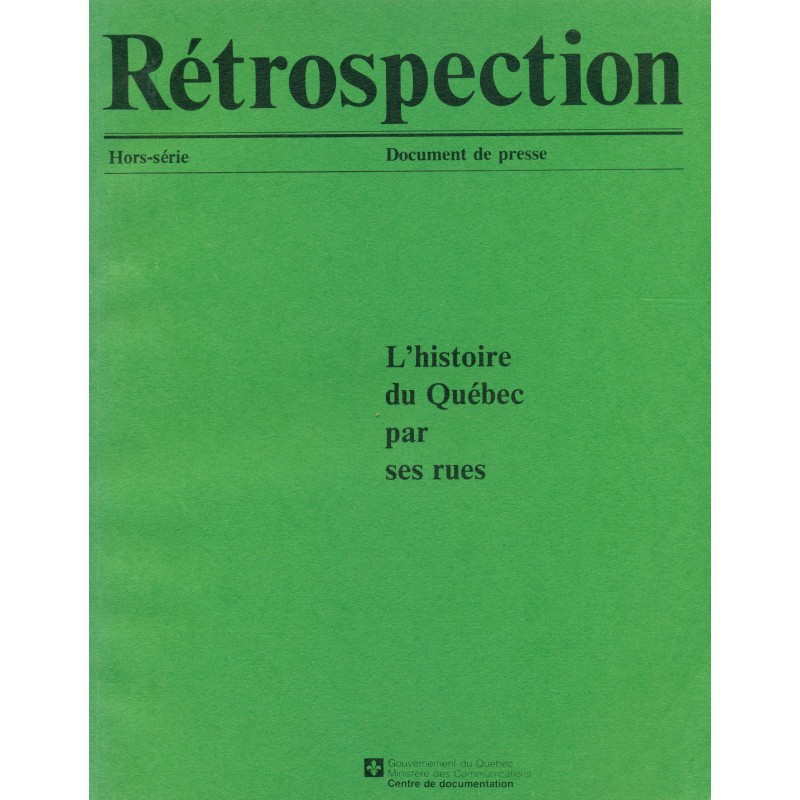 L'histoire du Québec par ses rues 