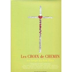 Les croix de chemin au temps du bon Dieu 