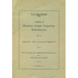 Lettre à Monsieur Joseph Desjardins sur le projet de cataloguement de la bibliothèque 