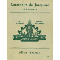 Centenaire de Jonquière 1847-1947 Album Souvenir 