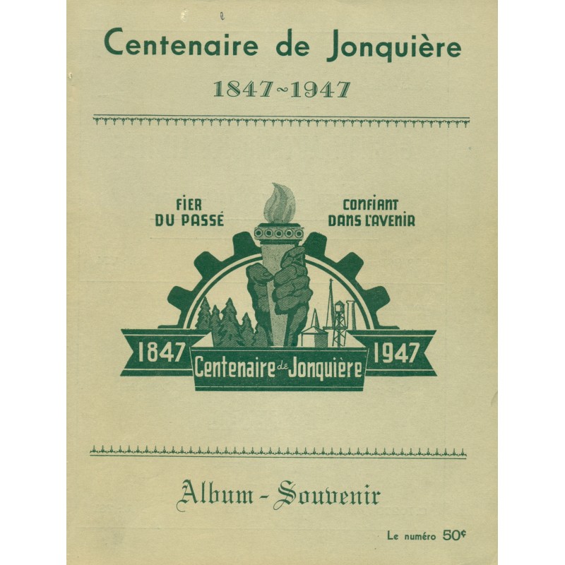 Centenaire de Jonquière 1847-1947 Album Souvenir 