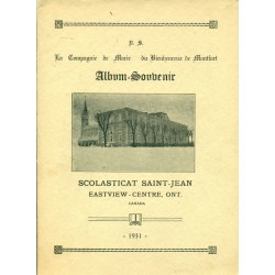 Album souvenir Scolasticat Saint-Jean Eastview - Centre Ontario 