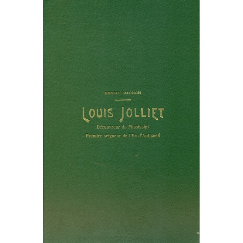 Louis Jolliet - Étude biographique et historiographique 