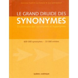 Le Grand Druide des synonymes - Dictionnaire des synonymes et hyponymes 