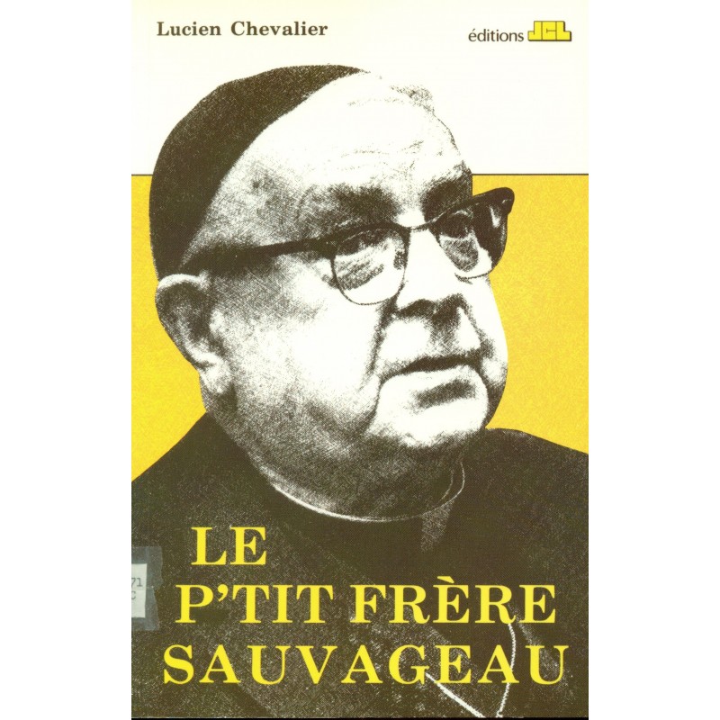 Le p'tit frère Sauvageau 