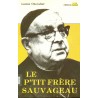 Le p'tit frère Sauvageau 