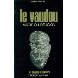 Le Vaudou - Magie ou religion ? 