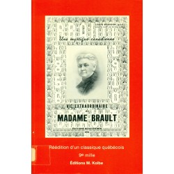 Vie extraordinaire de madame Brault (réimpression) 