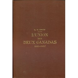 L'union des deux Canada 1841-1867 