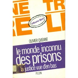 Le monde inconnu des prisons - La justice vue d'en bas 