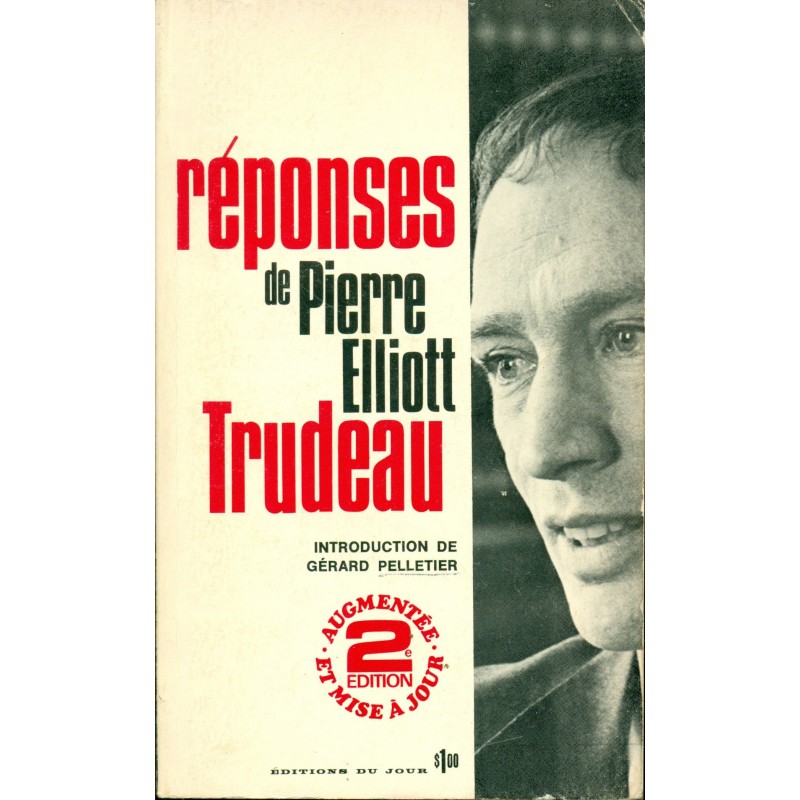 Réponses de Pierre-Elliott Trudeau 