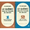 Le Québec dans le Canada de demain - Tome 1 et 2 