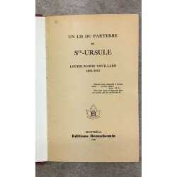 Un lis du parterre de Ste-Ursule - Louise-Marie Couillard 1892-1912 