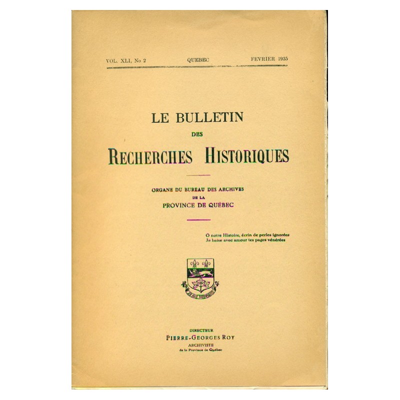 LE BULLETIN DES RECHERCHES HISTORIQUES VOL XLI, NO.2 – FÉVRIER 1935 