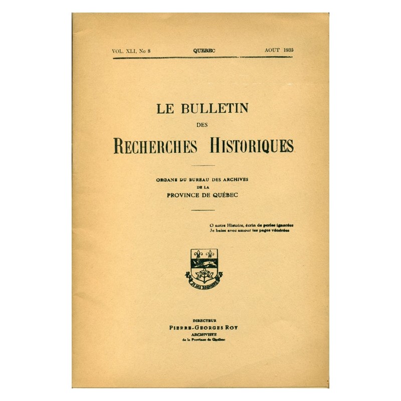 LE BULLETIN DES RECHERCHES HISTORIQUES VOL XLI, NO 8 – AOÛT 1935 