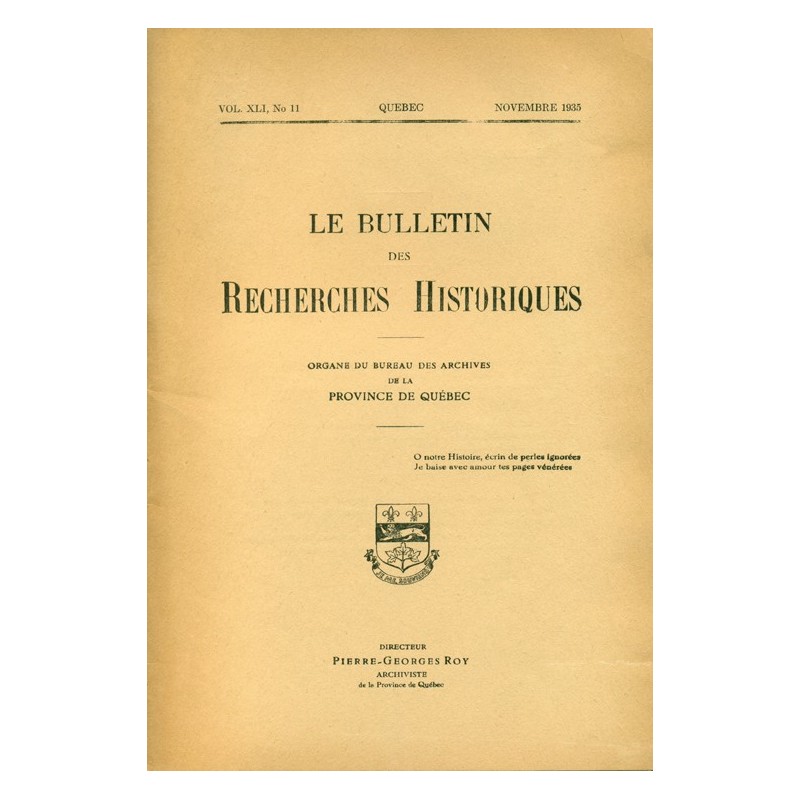 LE BULLETIN DES RECHERCHES HISTORIQUES VOL XLI, NO 11 – NOVEMBRE 1935 