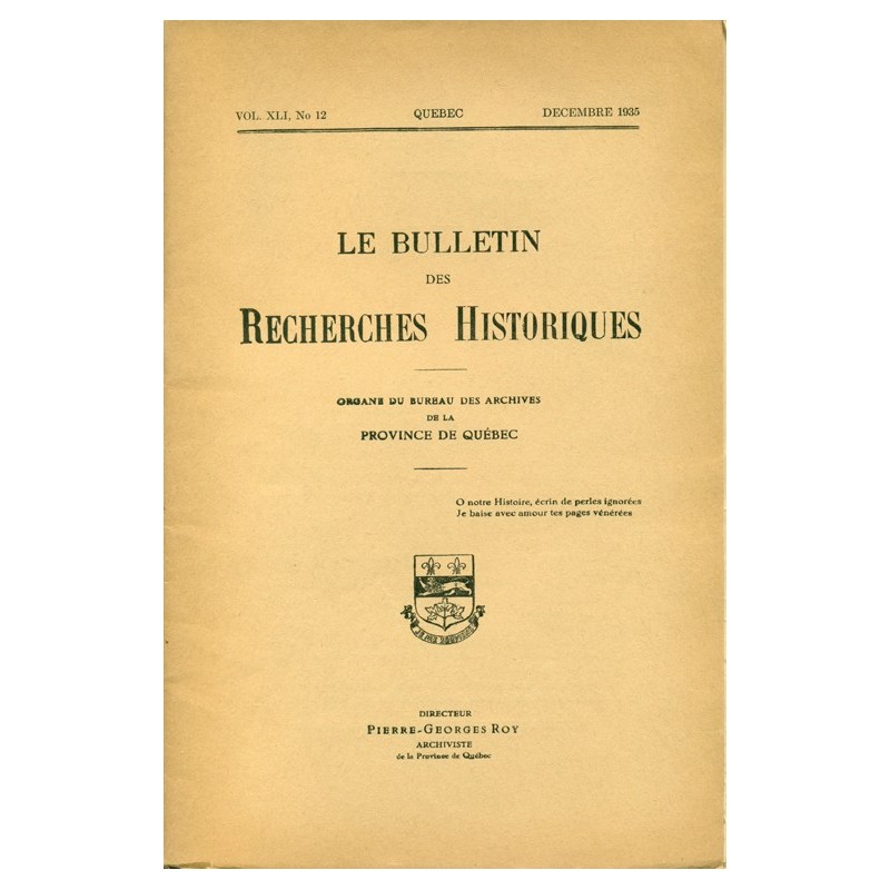 LE BULLETIN DES RECHERCHES HISTORIQUES VOL XLI, NO 12 – DÉCEMBRE 1935 