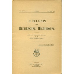 LE BULLETIN DES RECHERCHES HISTORIQUES VOL XXXIV, NO 1 – JANVIER 1928 