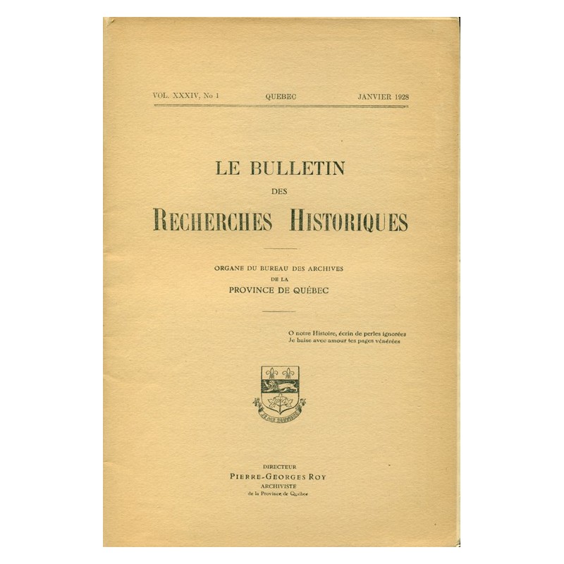 LE BULLETIN DES RECHERCHES HISTORIQUES VOL XXXIV, NO 1 – JANVIER 1928 