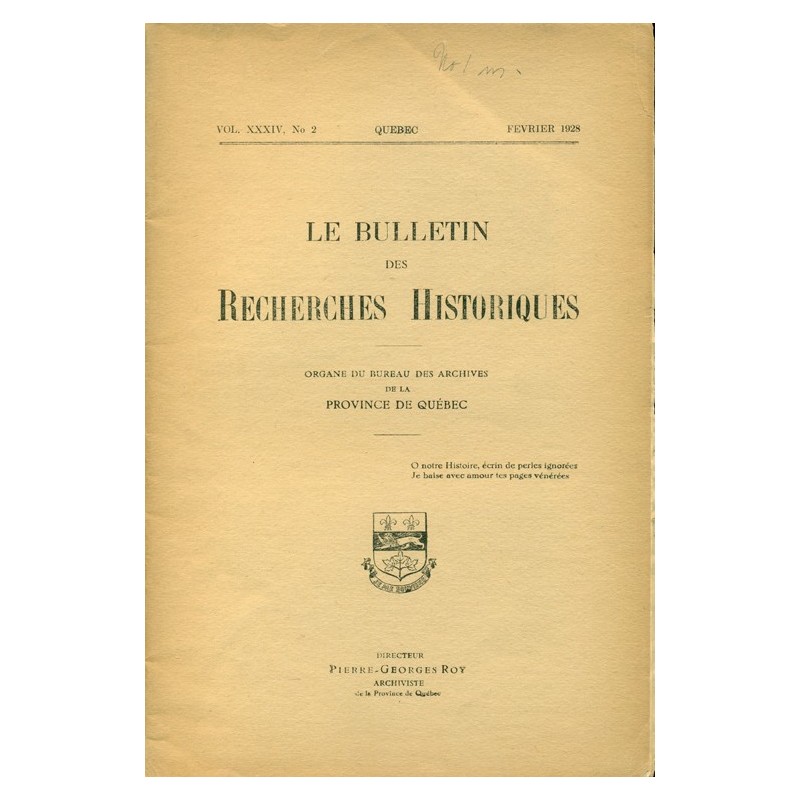 LE BULLETIN DES RECHERCHES HISTORIQUES VOL XXXIV, NO 2 – FÉVRIER 1928 