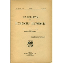 LE BULLETIN DES RECHERCHES HISTORIQUES VOL XXXIV, NO 3 – MARS 1928 