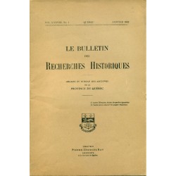 LE BULLETIN DES RECHERCHES HISTORIQUES VOL XXXVIII, NO 1 – JANVIER 1932 