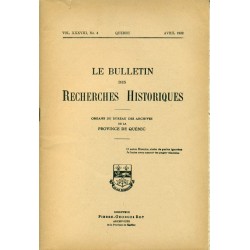 LE BULLETIN DES RECHERCHES HISTORIQUES VOL XXXVIII, NO 4 – AVRIL 1932 