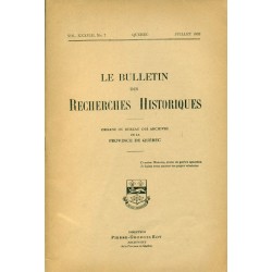 LE BULLETIN DES RECHERCHES HISTORIQUES VOL XXXVIII, NO 7 – JUILLET 1932 